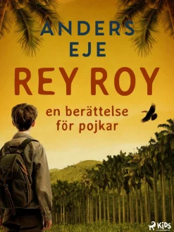 Rey Roy : en berättelse för pojkar