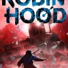 Robin Hood 6: Bandits, Dirt Bikes & Trash