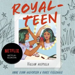 Royalteen 3: Vallan huipulla