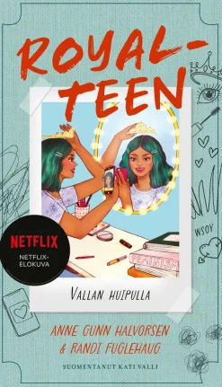 Royalteen 3: Vallan huipulla