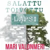 Salattu toivottu lapsi