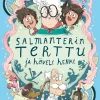 Salmanterin Terttu ja höveli henki