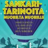 Sankaritarinoita nuorilta nuorille