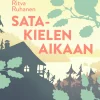 Satakielen aikaan