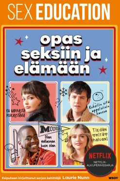 Sex Education: Opas seksiin ja elämään