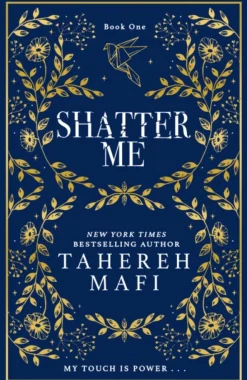 Shatter Me