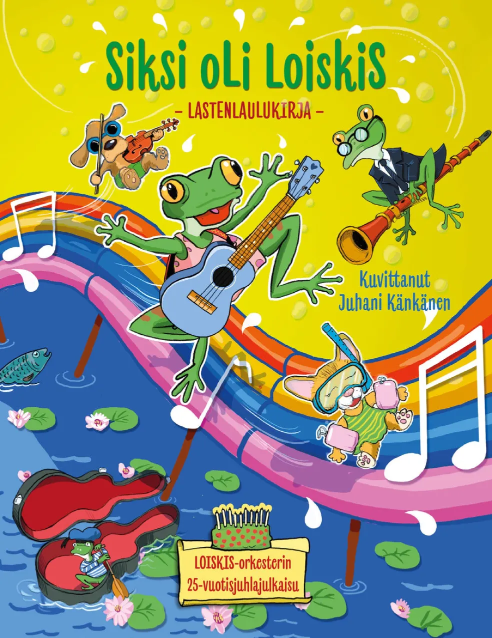Siksi oLi LoiskiS - lastenlaulukirja