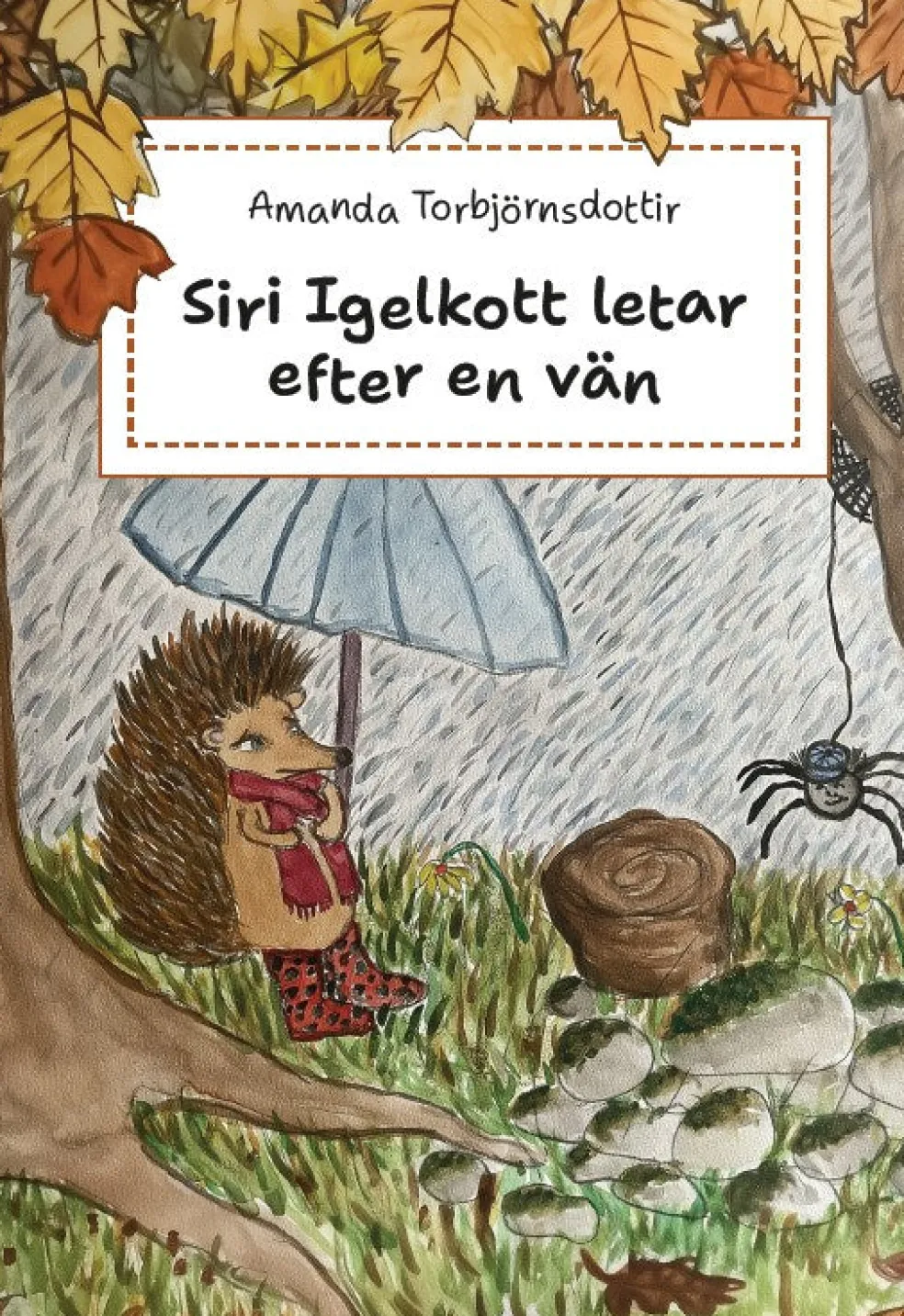 Siri Igelkott letar efter en vän
