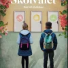 Skolvalet : råd till föräldrar
