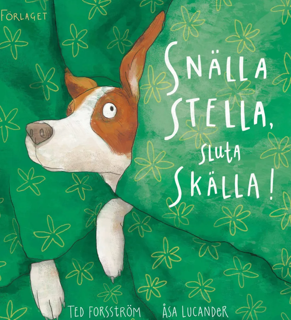 Snälla Stella, sluta skälla!