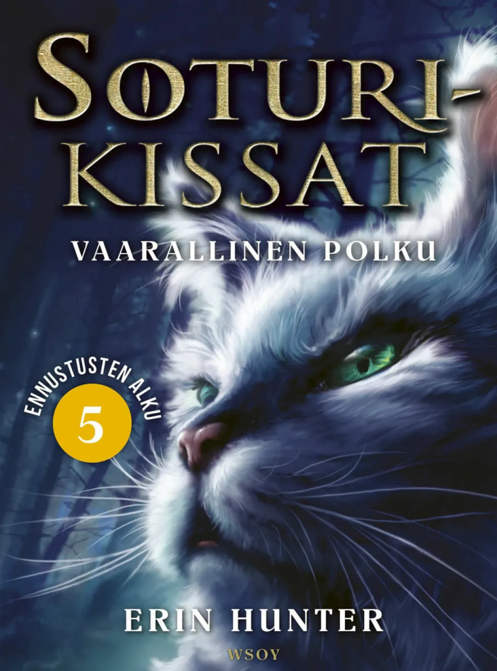 Soturikissat: Ennustusten alku 5: Vaarallinen polku