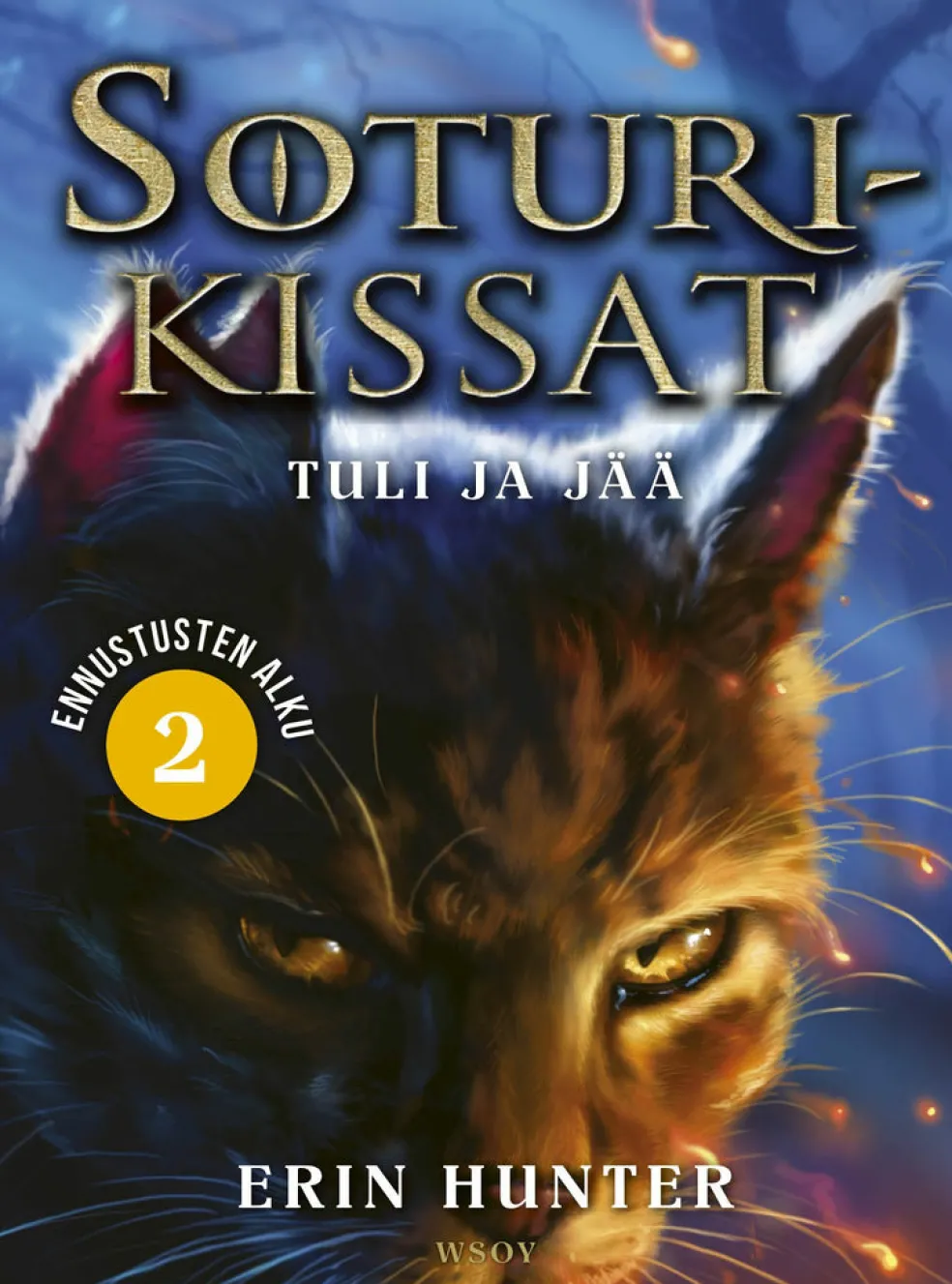 Soturikissat: Ennustusten alku 2: Tuli ja jää