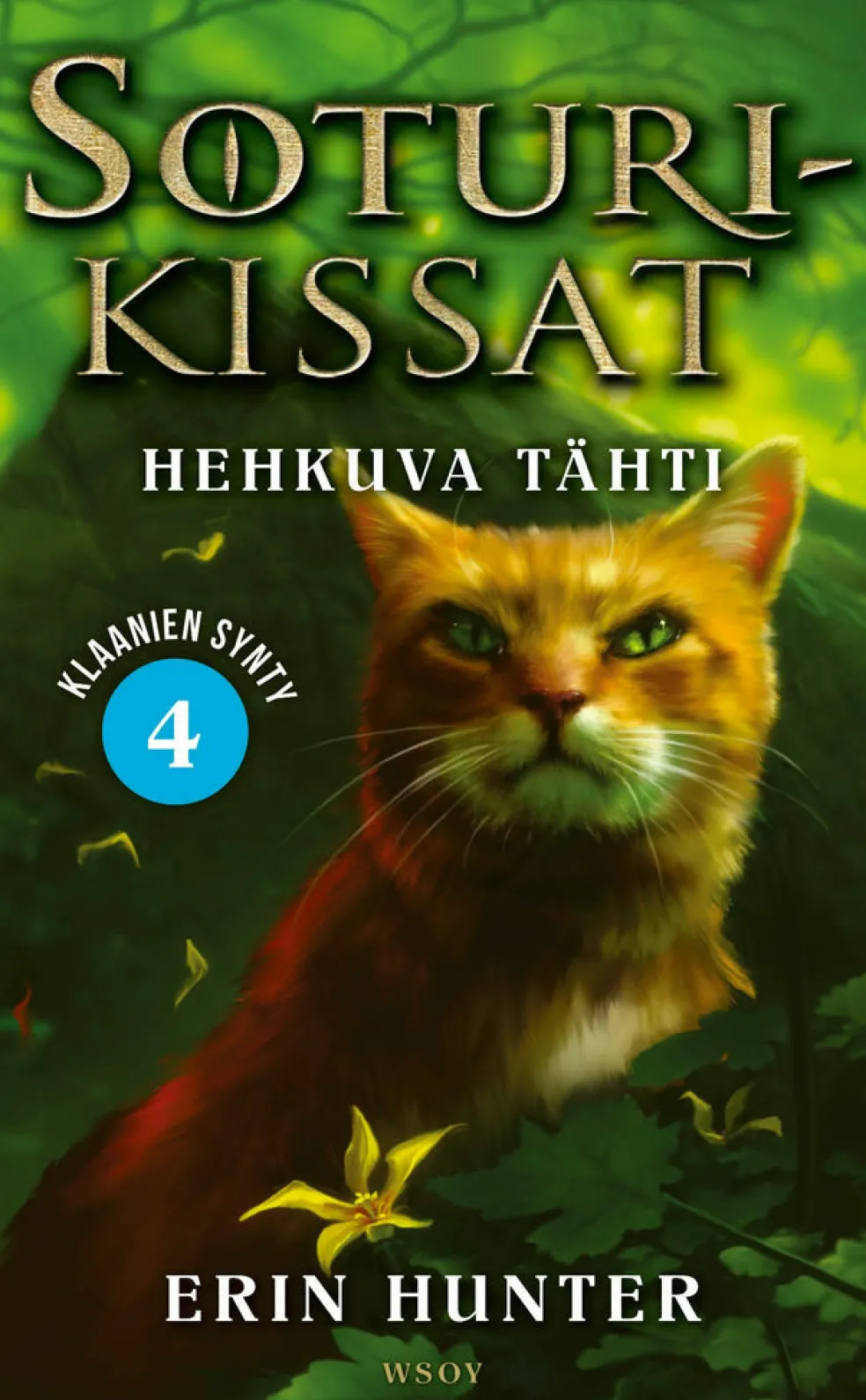 Soturikissat: Klaanien synty 4: Hehkuva tähti
