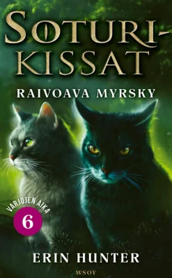 Soturikissat: Varjojen aika 6: Raivoava myrsky