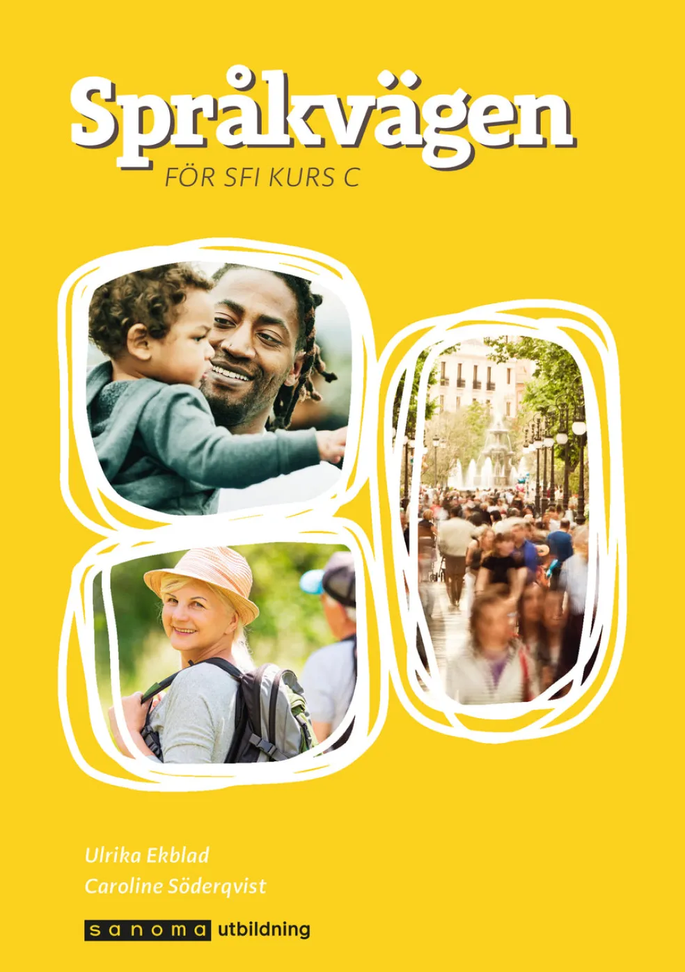 Språkvägen - för sfi kurs C, ny upplaga