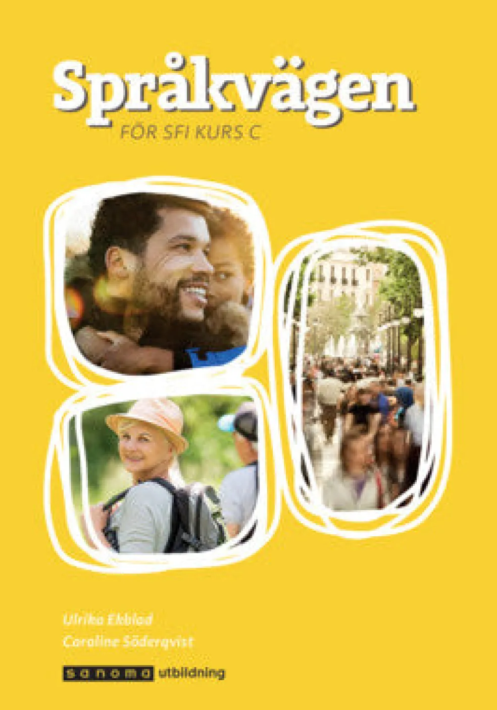 Språkvägen - för sfi kurs C, ny upplaga
