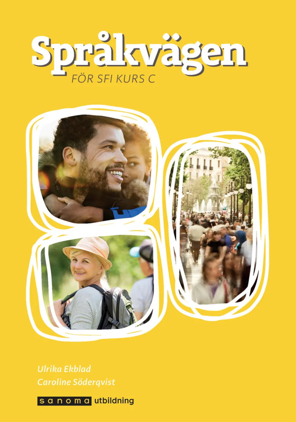 Språkvägen - för sfi kurs C, ny upplaga