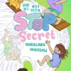 Stop Secret. Vaarallinen vaahtopää