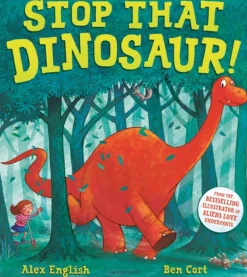 Stop That Dinosaur!