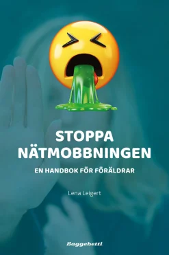 Stoppa nätmobbningen : en handbok för föräldrar