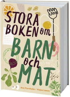 Stora boken om barn och mat