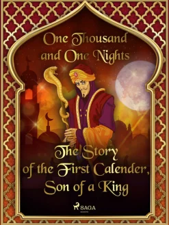 Story of the First Calender, Son of a King, The