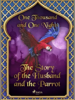 Story of the Husband and the Parrot, The