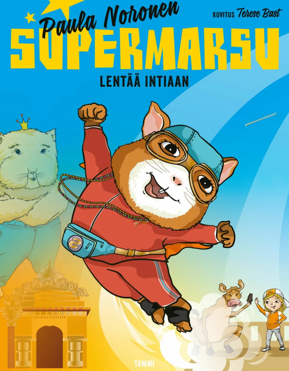 Supermarsu lentää Intiaan