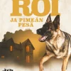 Susikoira Roi ja pimeän pesä