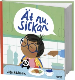 Ät nu, Sickan