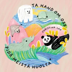 Ta hand om oss I Pidä meistä huolta