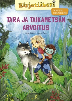 Tara ja taikametsän arvoitus