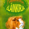 Tavutettu eläinkirja - Koti- ja lemmikkieläimet