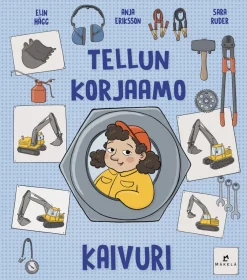 Tellun korjaamo – Kaivuri