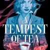 Tempest of Tea, A