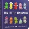 Ten Little Dinosaurs Board Book