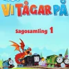 Thomas och vännerna - Vi tågar på - Sagosamling 1