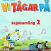 Thomas och vännerna - Vi tågar på - Sagosamling 2
