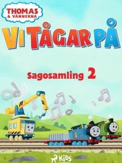 Thomas och vännerna - Vi tågar på - Sagosamling 2