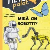 Tietopalat: Mikä on robotti?