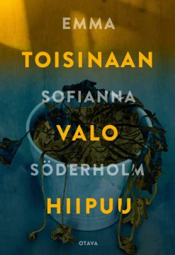 Toisinaan valo hiipuu
