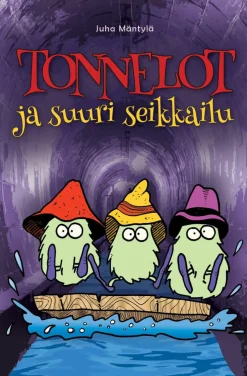 Tonnelot ja suuri seikkailu