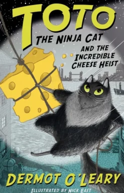 Toto the Ninja Cat and the Incredible Cheese Heist