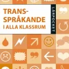 Transspråkande i alla klassrum