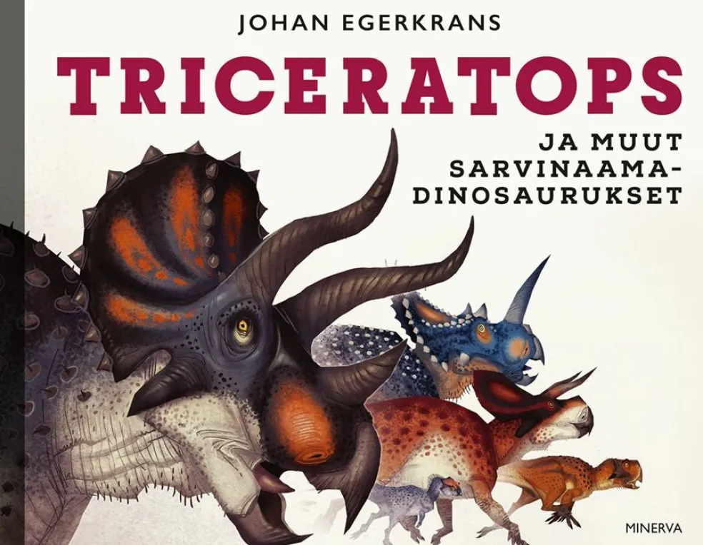Triceratops ja muut sarvinaamadinosaurukset