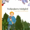Trollpojkens trädgård