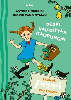 Tässäpä Peppi Pitkätossu: Peppi valloittaa kaupungin