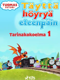 Tuomas Veturi - Täyttä höyryä eteenpäin - Tarinakokoelma 1