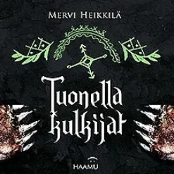 Tuonella kulkijat