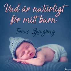 Vad är naturligt för mitt barn